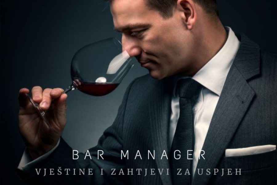 BAR MANAGER - VJEŠTINE I ZAHTJEVI ZA USPJEH